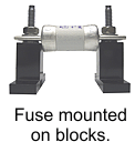 Fuse mounted on blocks